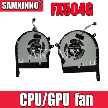 Novi originalni procesor gpu hladilni Ventilator hladilnika Za Asus ROG TUF Gaming FX504 FX504G FX504GE FX504GM FX504GD FX504FE 2